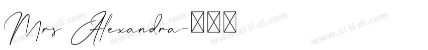Mrs Alexandra字体转换 Mrs Alexandra字体转换